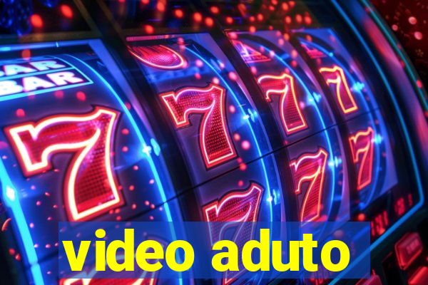 video aduto